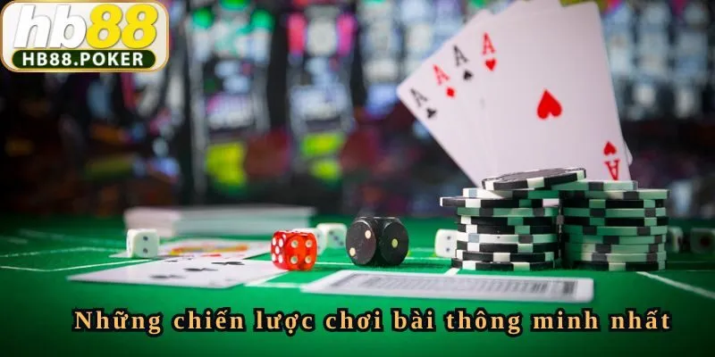 Chiến lược chơi game bài thông minh tại Hb88