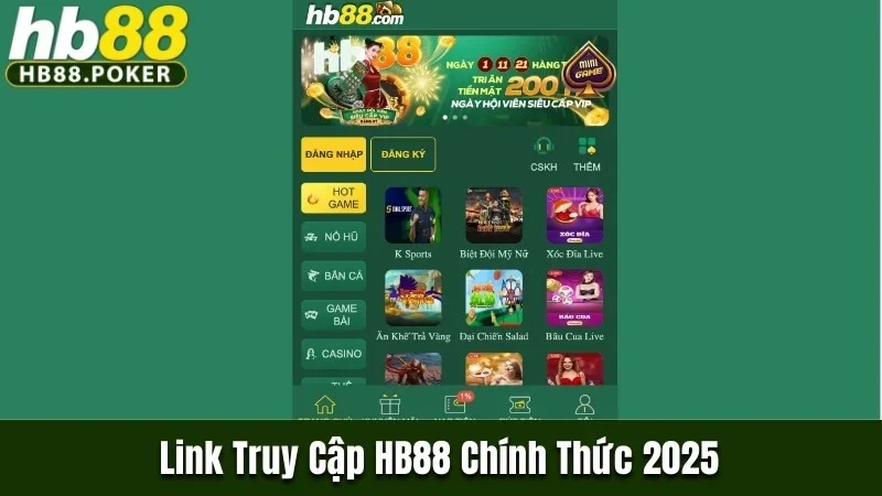 Link Truy Cập HB88 Chính Thức 2025 | Trang Chủ HB88 Mới Nhất 1 Link truy cập HB88 chính thức 2025