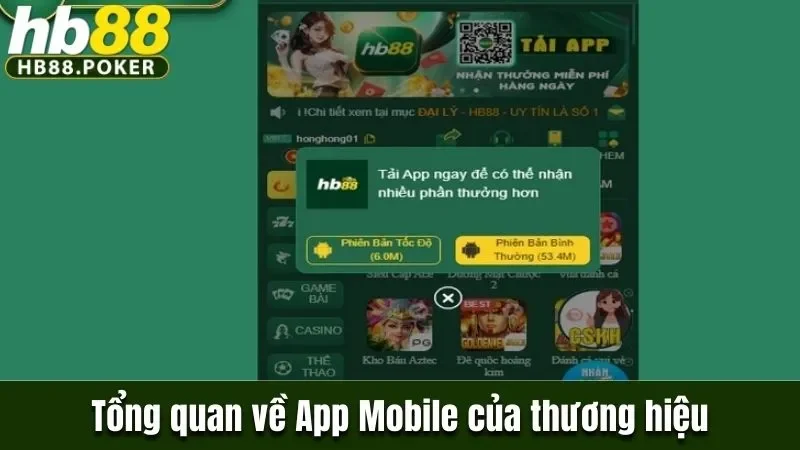Phiên Bản App Mobile Của Nhà Cái HB88 Có Gì Đặc Biệt? 1 Tổng quan về App Mobile của thương hiệu